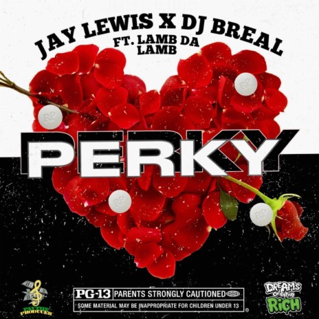 Perky ft. DJ B Real & Lamb Da Lamb