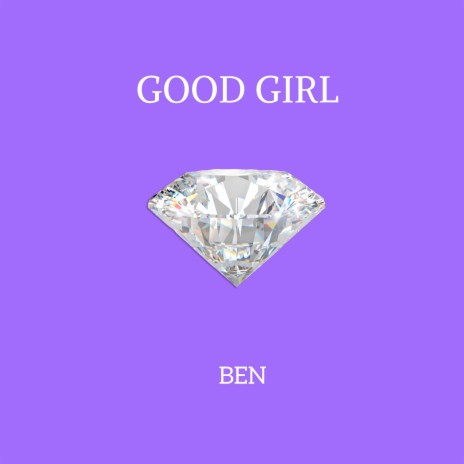 Good Girl | Boomplay Music