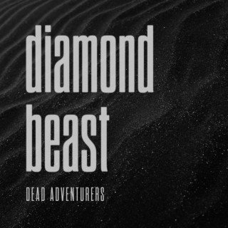 Diamond Beast lyrics | Boomplay Music