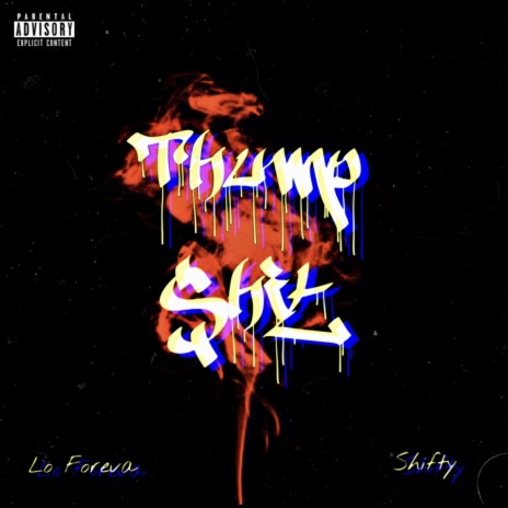 Thump $hit (Remix) ft. Shifty