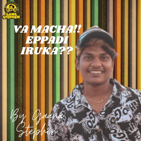 Va Macha Eppadi Irukka ft. Gana Udhaya | Boomplay Music