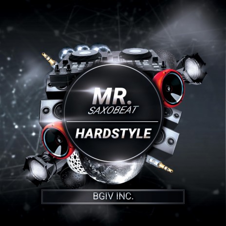 MR. Saxobeat (Hardstyle) | Boomplay Music