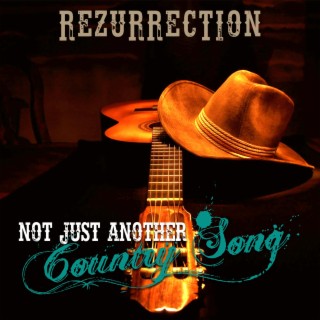 Not Just Another Country Song lyrics | Boomplay Music