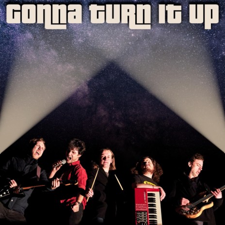 Gonna Turn It Up | Boomplay Music