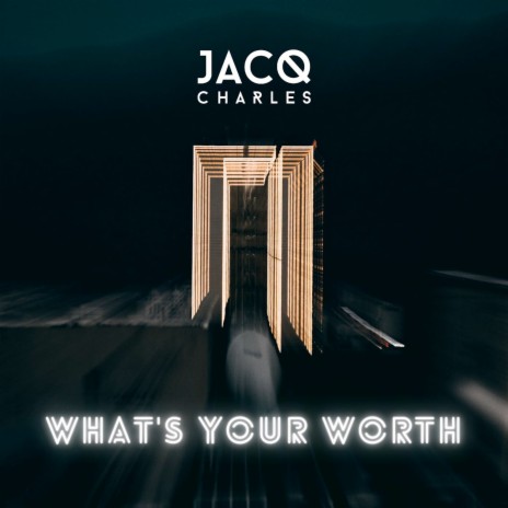 What's Your Worth | Boomplay Music