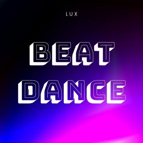 Beat Dance | Boomplay Music