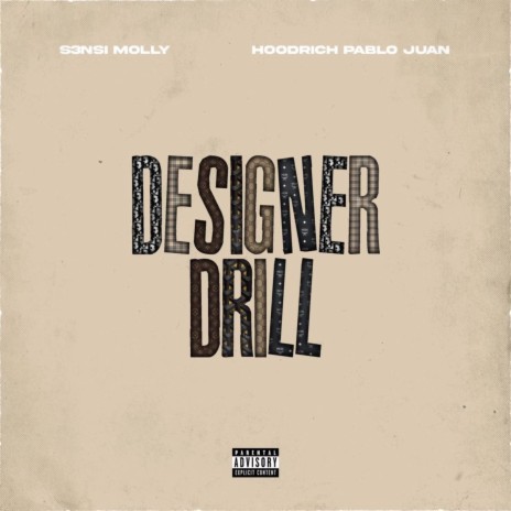 Designer Drill ft. NARCOWAVE & HoodRich Pablo Juan | Boomplay Music