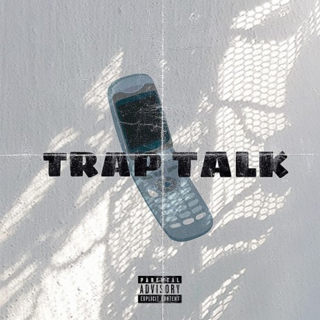 Trap Talk ft. Dame & Bm Redd | Boomplay Music