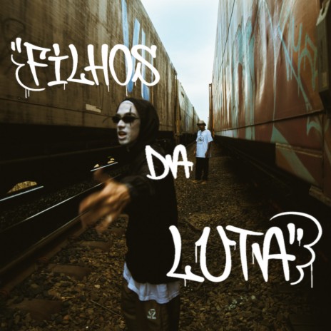 Filhos da Luta ft. Dois B | Boomplay Music