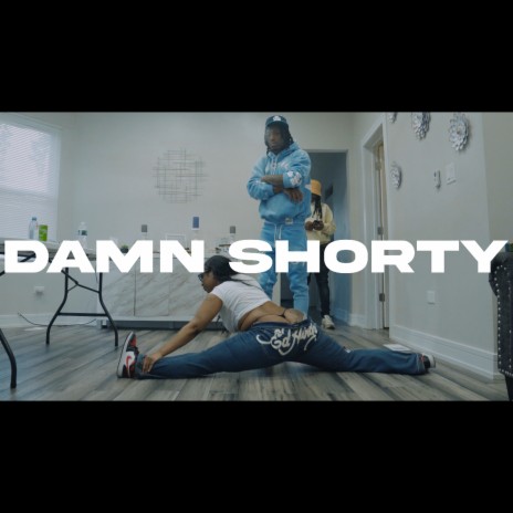 Damn Shorty (Freestyle) | Boomplay Music