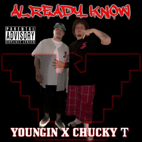 Already Know (feat. ChuckyT) | Boomplay Music