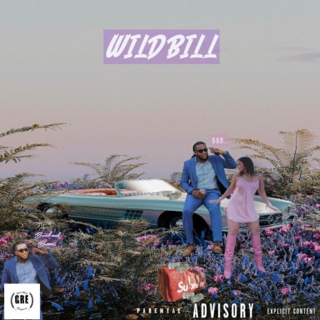 WILD BILL | Boomplay Music
