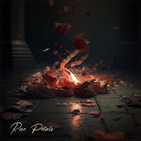 Rose Petals | Boomplay Music