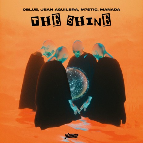 THE SHINE ft. JEAN AGUILERA, M?STIC & MANADA