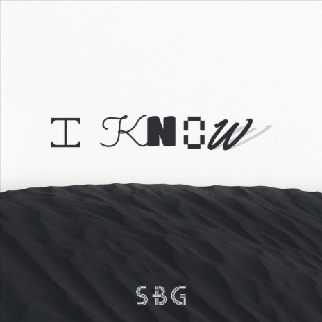 I Know | Boomplay Music