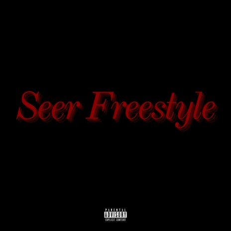 Seer Freestyle | Boomplay Music