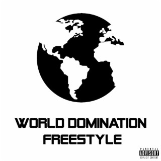 World Domination (Freestyle) lyrics | Boomplay Music