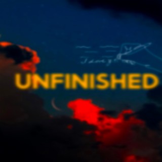 Unfinished
