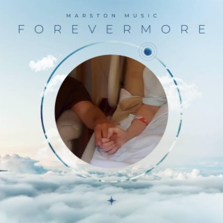 Forevermore (A Song for Mother)