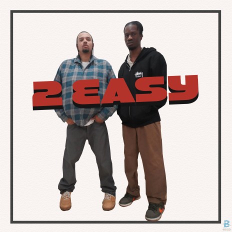2 Easy ft. Zay Suav & Apollo J