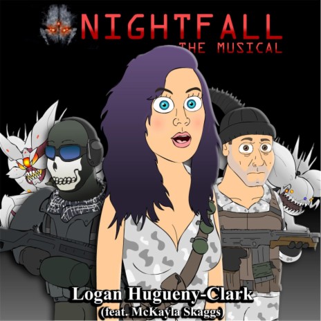 Nightfall the Musical (feat. McKayla Skaggs) | Boomplay Music