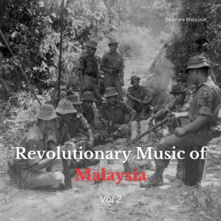 Revolutionary Music of Malaysia Vol 2