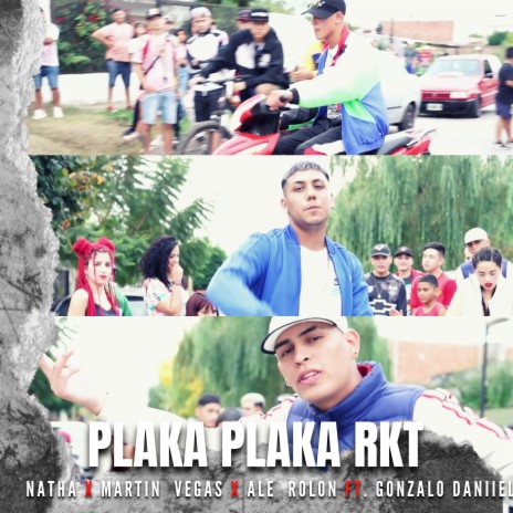 Plaka Plaka RKT ft. Ale rolon, Martin Vegas & Gonzalo Daniiel | Boomplay Music