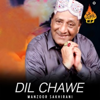 Dil Chawe