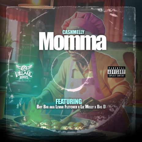 Momma ft. Lil Melly, Levar Fletcher Aka Boy Big & Big D | Boomplay Music