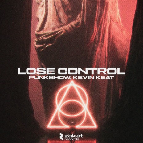 LOSE CONTROL ft. Kevin Keat | Boomplay Music