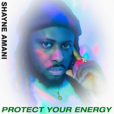 Protect Your Energy | Boomplay Music