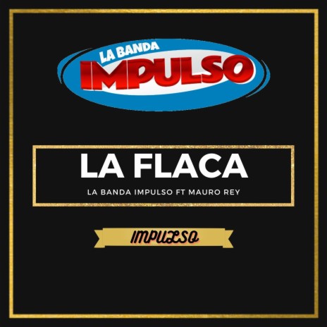 La Flaca ft. Mauro Rey | Boomplay Music