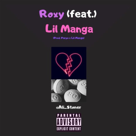 Roxy ft. Lil Manga | Boomplay Music