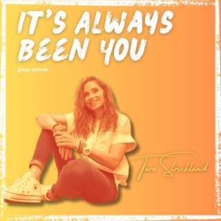 It's Always Been You (Piano Version) lyrics | Boomplay Music