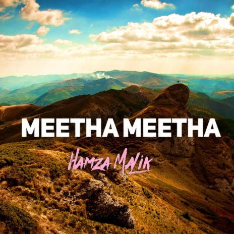 Meetha Meetha | Boomplay Music