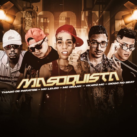 Masoquista ft. ykaro mc, Thiago de Paratibe, Diogo no Beat & Mc Leleo | Boomplay Music