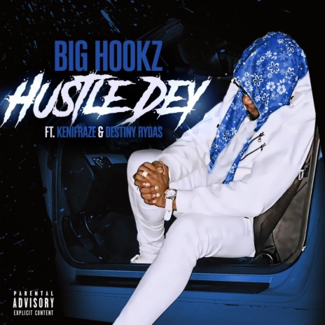 Hustle Dey (feat. Destiny Rydas & Keni Fraze) | Boomplay Music