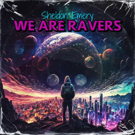 We Are Ravers | Boomplay Music