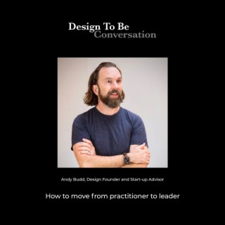Andy Budd: How to move from practitioner to leader
