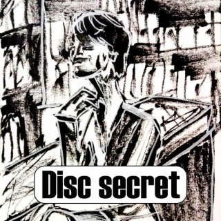 Disc secret