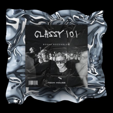 Classy 101 (tech house) | Boomplay Music
