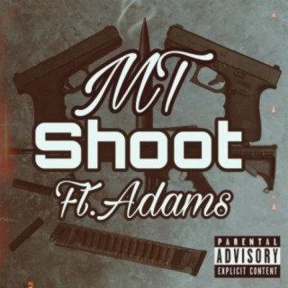 Shoot (feat. Adams)