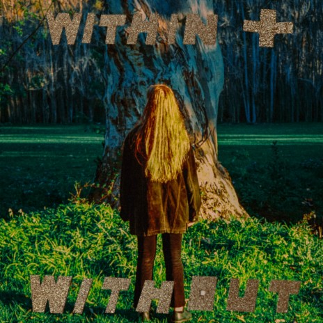 WITHIN + WITHOUT | Boomplay Music