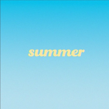 SUMMER | Boomplay Music