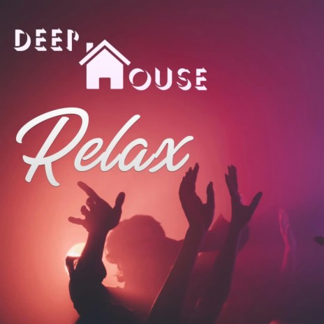 Deep House Relax Music