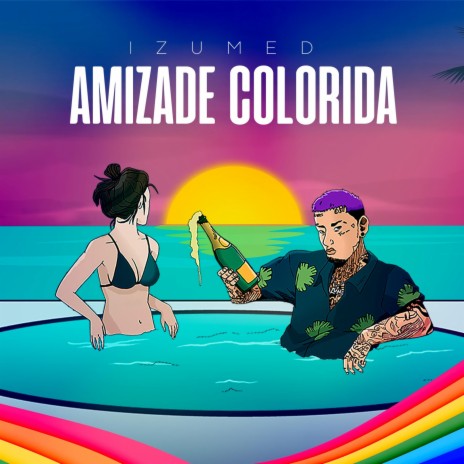 Amizade Colorida | Boomplay Music