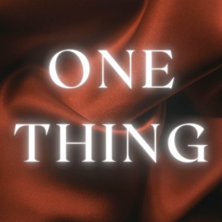 One Thing