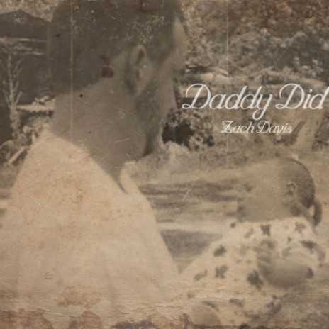 Daddy Did | Boomplay Music