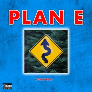 Plan E lyrics | Boomplay Music