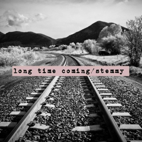 long time coming | Boomplay Music